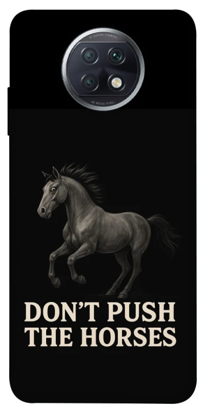 Чохол на Xiaomi Redmi Note 9 5G / Note 9T Don't push the horses фото 1 з 1