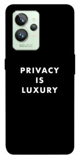 Чохол на Realme GT2 Privacy is luxury фото 1 з 1