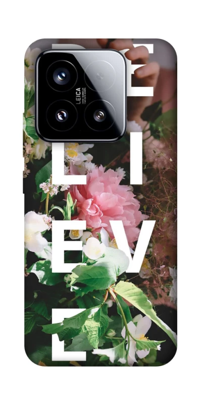 Чехол на Xiaomi 15 Believe фото 1 из 1