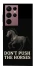 Чохол на Samsung Galaxy S22 Ultra Don't push the horses фото 1 з 1