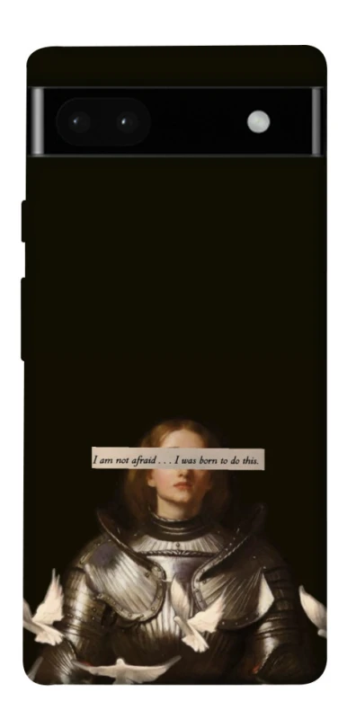 Чехол на Google Pixel 6a Not afraid фото 1 из 1