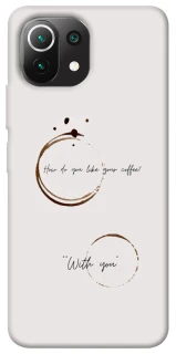 Чехол на Xiaomi Mi 11 Lite Coffee with you фото 1 из 1