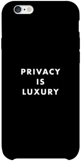 Чохол на Apple iPhone 6/6s plus (5.5") Privacy is luxury фото 1 з 1