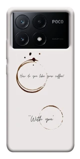 Чехол на Xiaomi Poco X6 Coffee with you фото 1 из 1