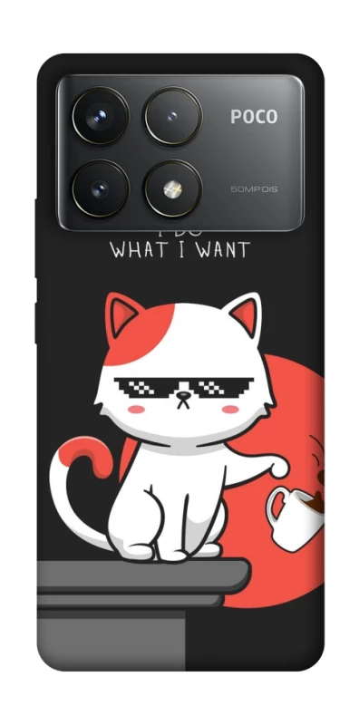 Чохол на Xiaomi Poco F6 Pro I do what i wont фото 1 з 1