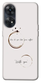 Чехол на Oppo Reno 8T 4G Coffee with you фото 1 из 1