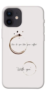Чохол на Apple iPhone 12 mini (5.4") Coffee with you фото 1 з 1