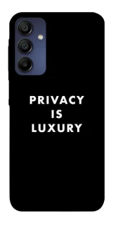 Чохол на Samsung Galaxy A15 4G/5G Privacy is luxury фото 1 з 1
