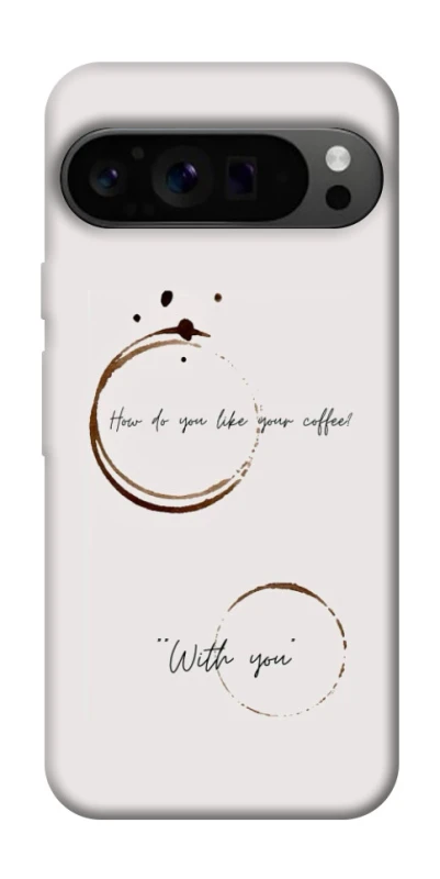 Чохол на Google Pixel 9 Pro Coffee with you фото 1 з 1
