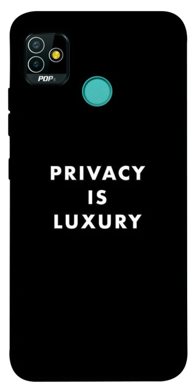 Чехол на TECNO POP 5 Privacy is luxury фото 1 из 1