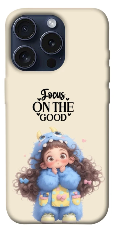 Чохол на Apple iPhone 15 Pro (6.1") Focus on the Good фото 1 з 1