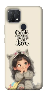 Чохол на Oppo A15s / A15 Create the life you love фото 1 з 1