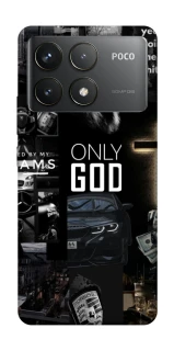 Чохол на Xiaomi Poco F6 Pro Only God фото 1 з 1