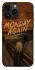 Чехол на Apple iPhone 14 Pro Max (6.7") Monday Again фото 1 из 1