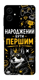 Чехол на Samsung Galaxy A07 Народжений бути Першим фото 1 из 1