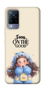 Чохол на Vivo V21 Focus on the Good фото 1 з 1