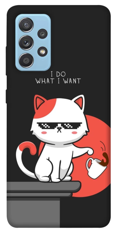 Чохол на Samsung Galaxy A52 4G / A52 5G I do what i wont фото 1 з 1