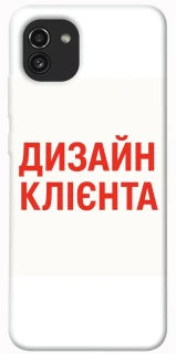 Чохол на Samsung Galaxy A03 Дизайн Клієнта фото 1 з 1