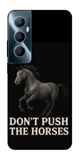 Чехол на Realme C65 4G Don't push the horses фото 1 из 1