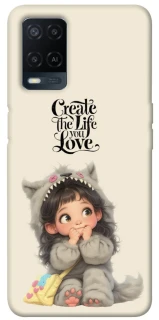 Чохол на Oppo A54 4G Create the life you love фото 1 з 1