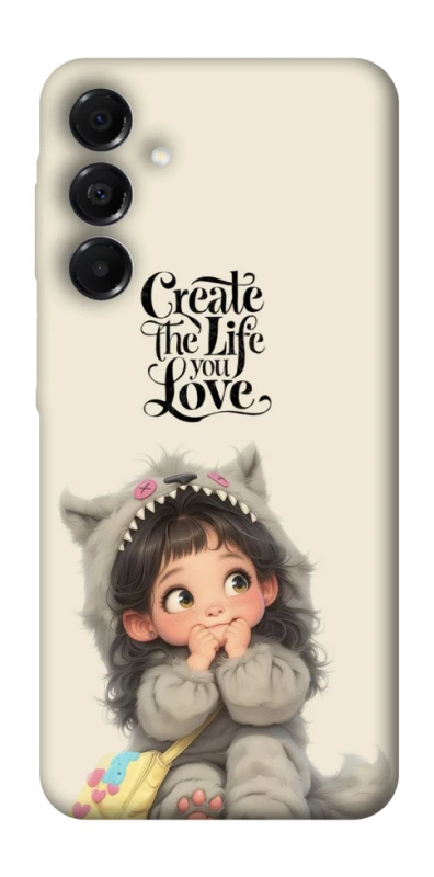 Чохол на Samsung Galaxy A17 4G/5G Create the life you love фото 1 з 1