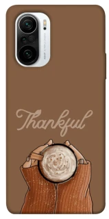 Чохол на Xiaomi Redmi K40 / K40 Pro / K40 Pro+ / Poco F3 Thankful coffee фото 1 з 1