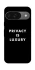 Чохол на Google Pixel 10 Privacy is luxury фото 1 з 1