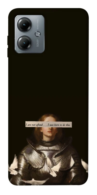 Чохол на Motorola Moto G14 Not afraid фото 1 з 1