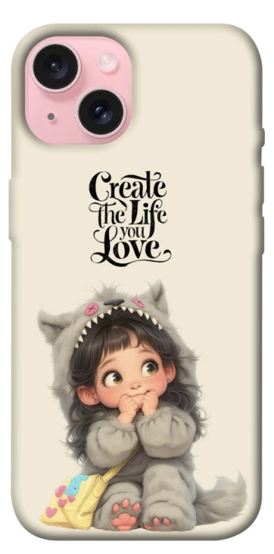 Чохол на Apple iPhone 15 (6.1") Create the life you love фото 1 з 1