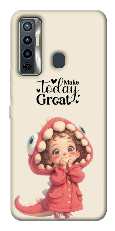 Чохол на TECNO Camon 17 Make today great фото 1 з 1
