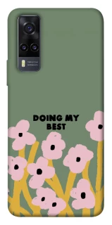 Чехол на Vivo Y31 Doing my best фото 1 из 1