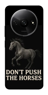 Чехол на Xiaomi Redmi A3 Don't push the horses фото 1 из 1
