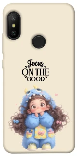 Чохол на Xiaomi Mi A2 Lite / Xiaomi Redmi 6 Pro Focus on the Good фото 1 з 1