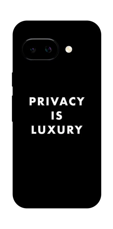 Чехол на Google Pixel 9a Privacy is luxury фото 1 из 1