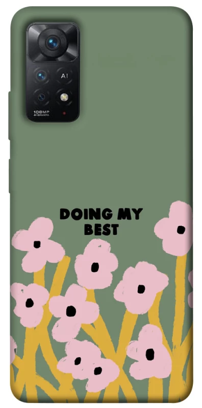 Чехол на Xiaomi Redmi Note 11 Pro 4G/5G Doing my best фото 1 из 1