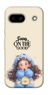 Чохол на Google Pixel 8a Focus on the Good фото 1 з 1