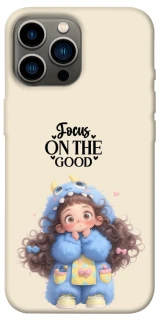 Чохол на Apple iPhone 13 Pro Max (6.7") Focus on the Good фото 1 з 1