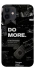Чехол на Apple iPhone 12 mini (5.4") Do more фото 1 из 1