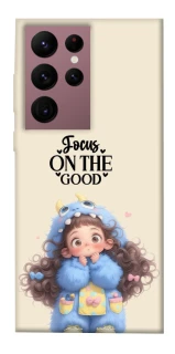 Чохол на Samsung Galaxy S22 Ultra Focus on the Good фото 1 з 1