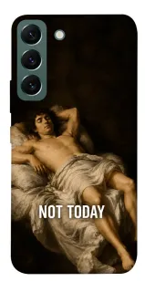 Чехол на Samsung Galaxy S22 Not Today фото 1 из 1