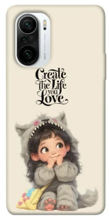 Чохол на Xiaomi Redmi K40 / K40 Pro / K40 Pro+ / Poco F3 Create the life you love фото 1 з 1