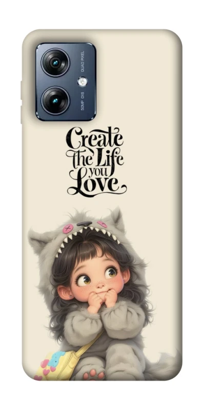 Чохол на Motorola Moto G54 Power Create the life you love фото 1 з 1