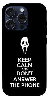 Чехол на Apple iPhone 15 Pro (6.1") Dont Answer The Phone фото 1 из 1