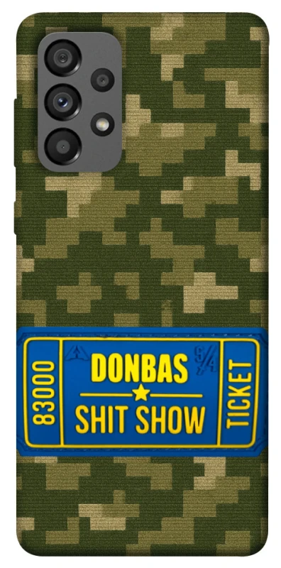 Чехол на Samsung Galaxy A73 5G Donbas ticket фото 1 из 1