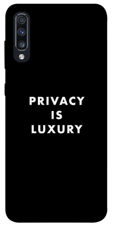 Чохол на Samsung Galaxy A70 (A705F) Privacy is luxury фото 1 з 1