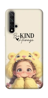 Чехол на Huawei Honor 20 / Nova 5T Be kind фото 1 из 1