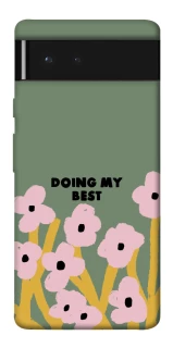 Чехол на Google Pixel 6 Doing my best фото 1 из 1