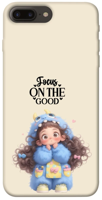 Чохол на Apple iPhone 7 plus / 8 plus Focus on the Good фото 1 з 1