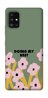 Чехол на Samsung Galaxy A51 5G Doing my best фото 1 из 1
