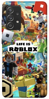 Чехол на Samsung Galaxy A52 4G / A52 5G Life is Roblox фото 1 из 1